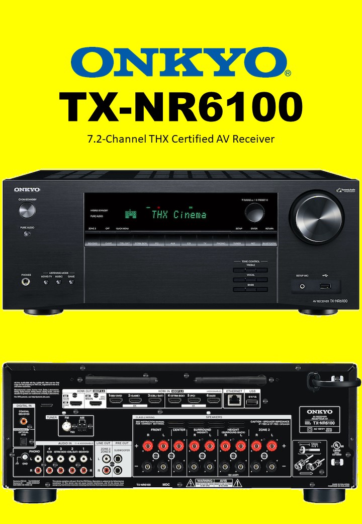 ONKYO TX-NR6100 7.2-Channel THX Certified AV Receiver