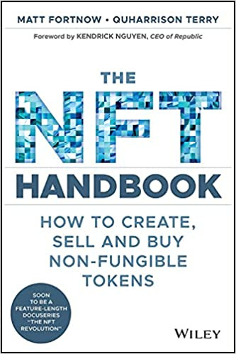 The NFT Handbook: How to Create, Sell and Buy Non-Fungible Tokens